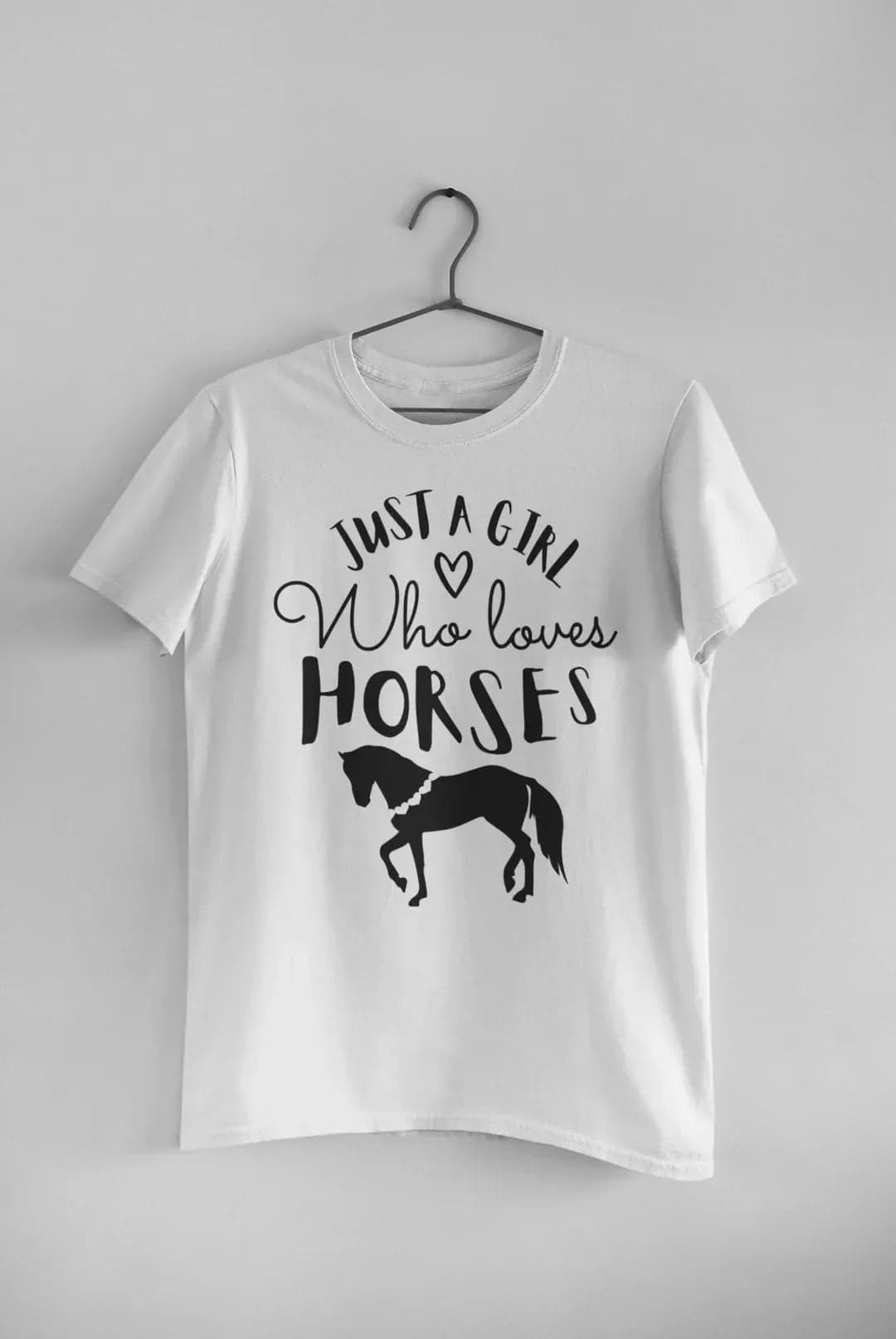 Just A Girl Who Loves Horses T-Shirt