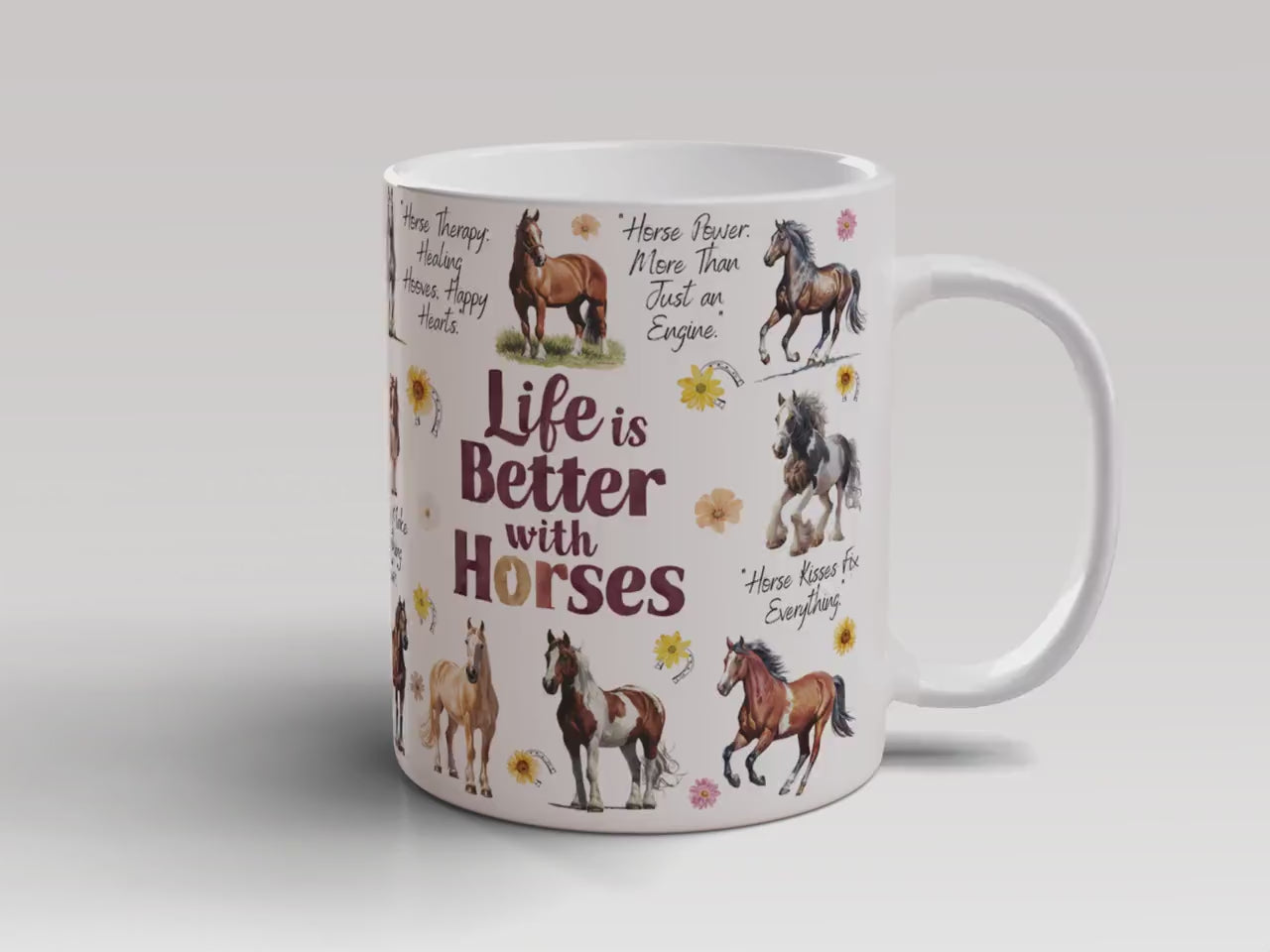 Life is Better With Horses Mug